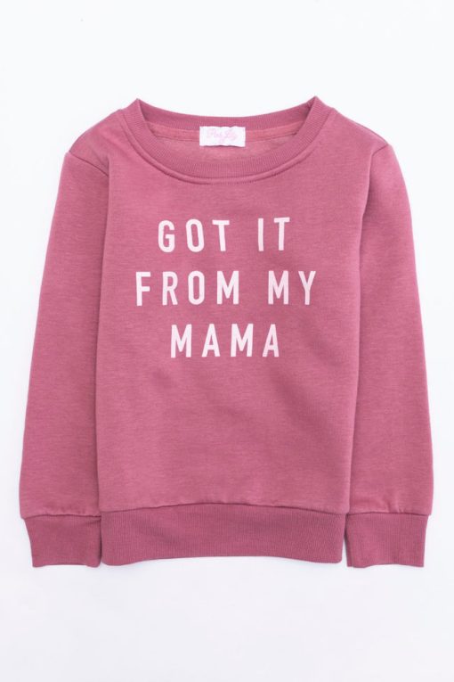 Deals ⭐ Pink Lily Got It From My Mama Kids Mauve Graphic Sweatshirt 😍 -Tees Shop