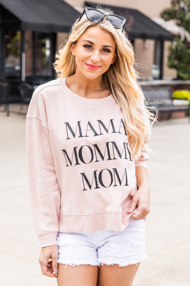 Mama Mommy Mom Pale Pink Graphic Sweatshirt Deals π Pink Lily Mama Mommy Mom Pale Pink Graphic Sweatshirt π -Tees Shop