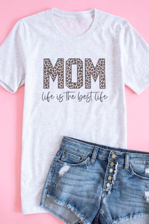 Top 10 😍 Pink Lily Mom Life Is The Best Life Animal Print Graphic Ash Tee 🧨 -Tees Shop
